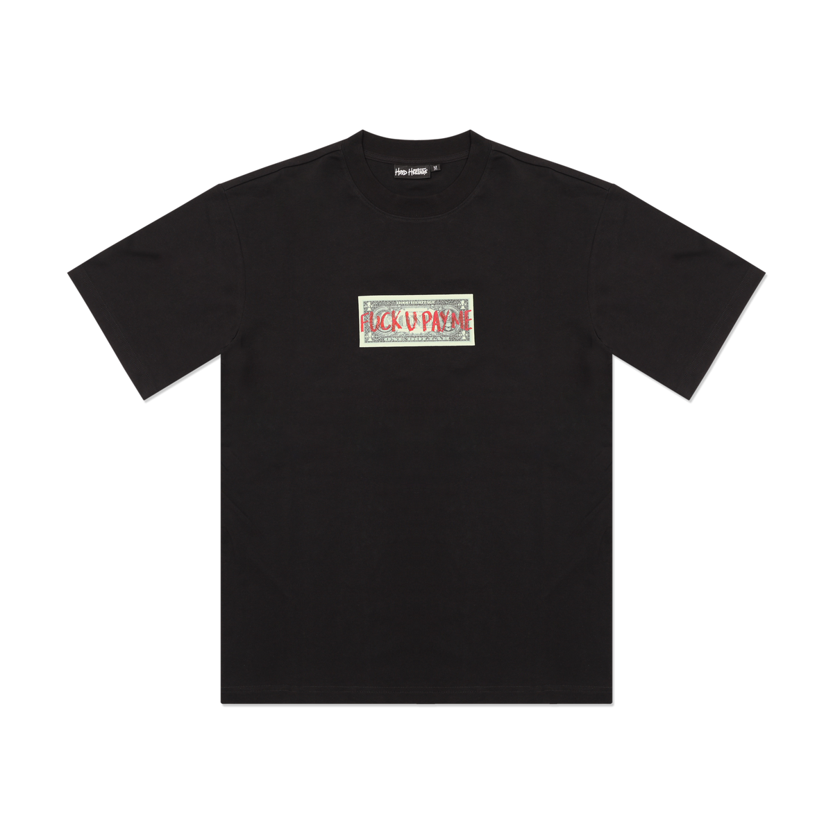 FUCK U PAY ME Tee